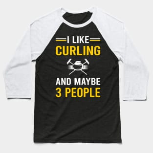 3 People Curling Baseball T-Shirt